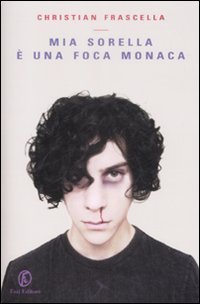 Mia sorella &egrave; una foca monaca