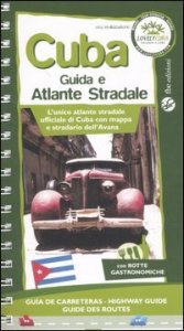 Cuba. Guida e atlante stradale