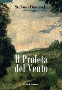 Il Profeta del vento