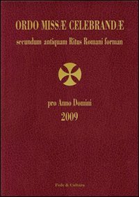 Ordo missae celebrandae secundum antiquam ritus romani 2009
