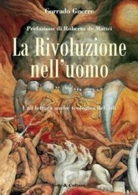 La rivoluzione nell'uomo - Una lettura anche teologica dell'68