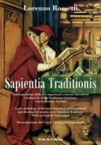 Sapientia traditionis - Antologia delle pi&ugrave; importanti sentenze filosofiche e teologiche della tradizione cristiana