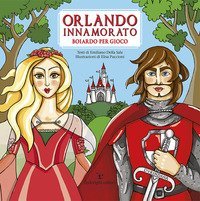 Orlando innamorato. Boiardo per gioco