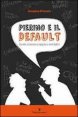 Pierino e il default - La crisi economica rappata a mio figlio