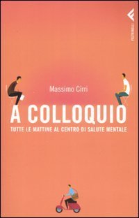 A colloquio. Tutte le mattine al Centro di salute mentale