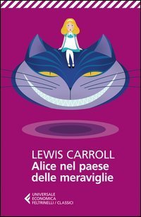 Alice nel paese delle meraviglie - Testo inglese a fronte