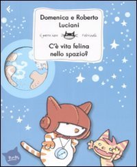 C'&egrave; vita felina nello spazio?