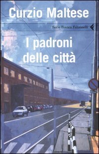 I padroni delle citt&agrave;