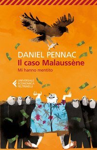 Il caso Malauss&egrave;ne. Mi hanno mentito