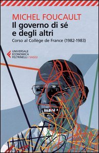 Il governo di s&eacute; e degli altri. Corso al Coll&egrave;ge de France (1982-1983)