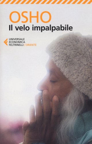 Il velo impalpabile. Discorsi su &laquo;Il giardino cintato della verit&agrave;&raquo; di Hakim Sanai