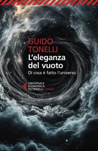 L'eleganza del vuoto. Di cosa &egrave; fatto l'universo