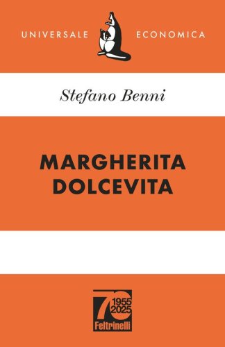 Margherita Dolcevita. Ediz. 70&deg; anniversario