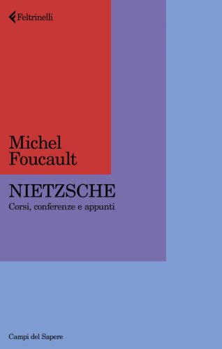 Nietzsche. Corsi, conferenze e appunti