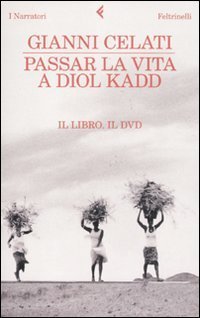 Passar la vita a Diol Kadd - DVD. Con libro