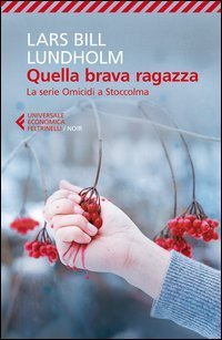 Quella brava ragazza. La serie omicidi a Stoccolma