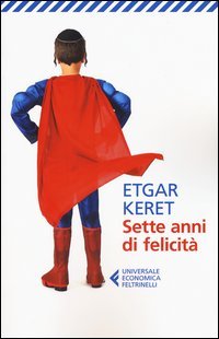 Sette anni di felicit&agrave;
