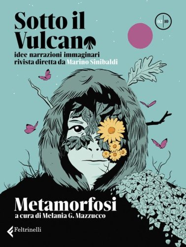 Sotto il vulcano. Idee/Narrazioni/Immaginari. Rivista trimestrale