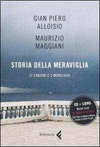 Storia della meraviglia - CD Audio. Con libro