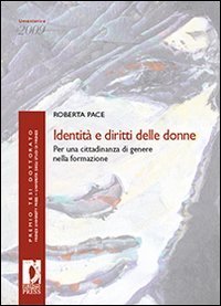 Identit&agrave; e diritti delle donne. Per una cittadinanza di genere nella formazione