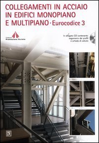 Collegamenti in acciaio in edifici monopiano e multipiano. Eurocodice 3