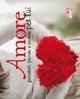 Amore per lui - Pensieri, parole e ricette