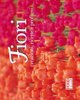 Fiori - Pensieri, parole e ricette