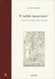 Il &laquo;nobile rigeneratore&raquo; - I restauri di Giuseppe Uberto Valentinis