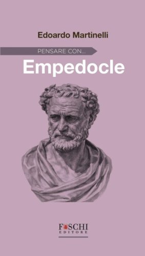 Pensare con... Empedocle