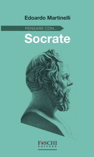 Pensare con... Socrate