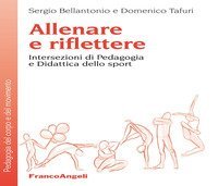 Allenare e riflettere. Intersezioni di pedagogia e didattica dello sport