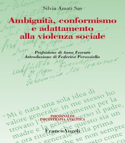 Ambiguità, conformismo e adattamento alla violenza sociale