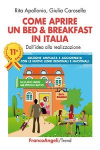 Come aprire un bed & breakfast in Italia. Dall'idea alla realizzazione