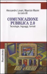 Comunicazione pubblica 2 - 0. Tecnologie, linguaggi, formati