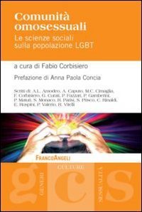 Comunit&agrave; omesessuali - Le scienze sociali sulla popolazione LGBT