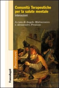Comunit&agrave; terapeutiche per la salute mentale. Intersezioni
