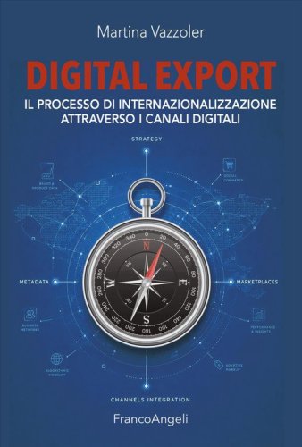 Digital export. Il processo di internazionalizzazione attraverso i canali digitali