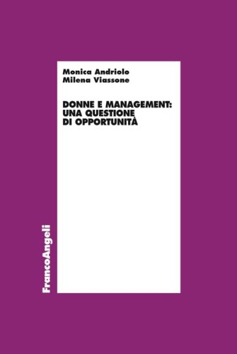 Donne e management: una questione di opportunit&agrave;