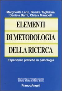 Elementi di metodologia della ricerca - Esperienze pratiche in psicologia
