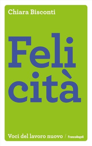 Felicit&agrave;