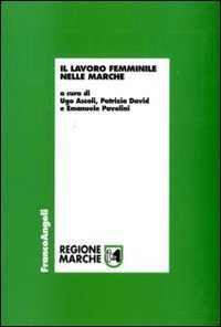 Il lavoro femminile nelle Marche