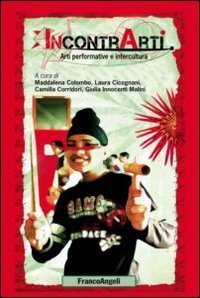 Incontrarti - Arti performative e intercultura