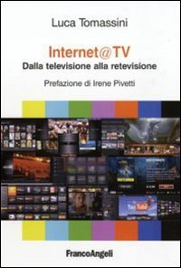 Internet@ tv - Dalla televisione alla retevisione