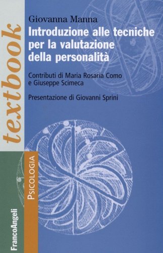 Introduzione alle tecniche per la valutazione della personalit&agrave;