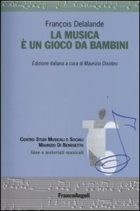 La musica &egrave; un gioco da bambini