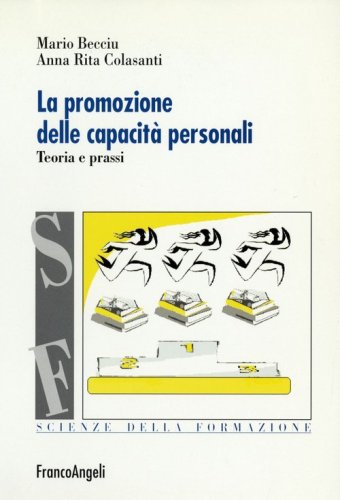 La promozione delle capacit&agrave; personali. Teoria e prassi
