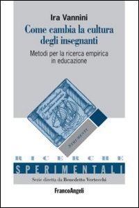 La ricerca empirica in educazione - Come cambia la cultura degli insegnanti