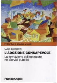 L'adozione consapevole - La formazione dell'operatore nei servizi pubblici