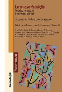 Le nuove famiglie. Teoria, ricerca e interventi clinici