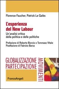 L'esperienza del new labour. Un'analisi critica della politica e delle politiche